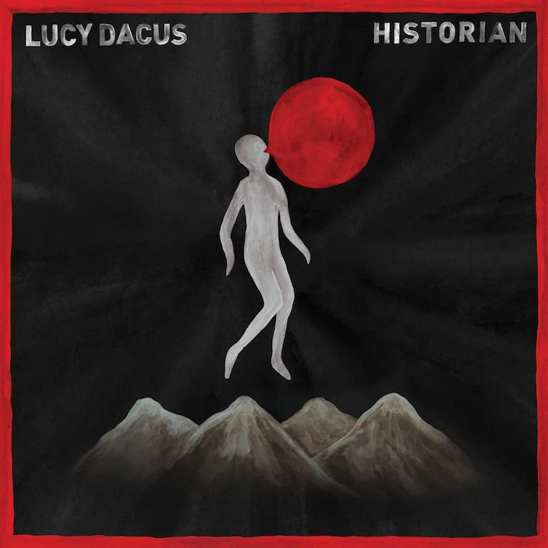 Historian Lucy Dacus LINKS Official Site Facbook Twitter Instagram LISTEN ON Spotify Apple Music