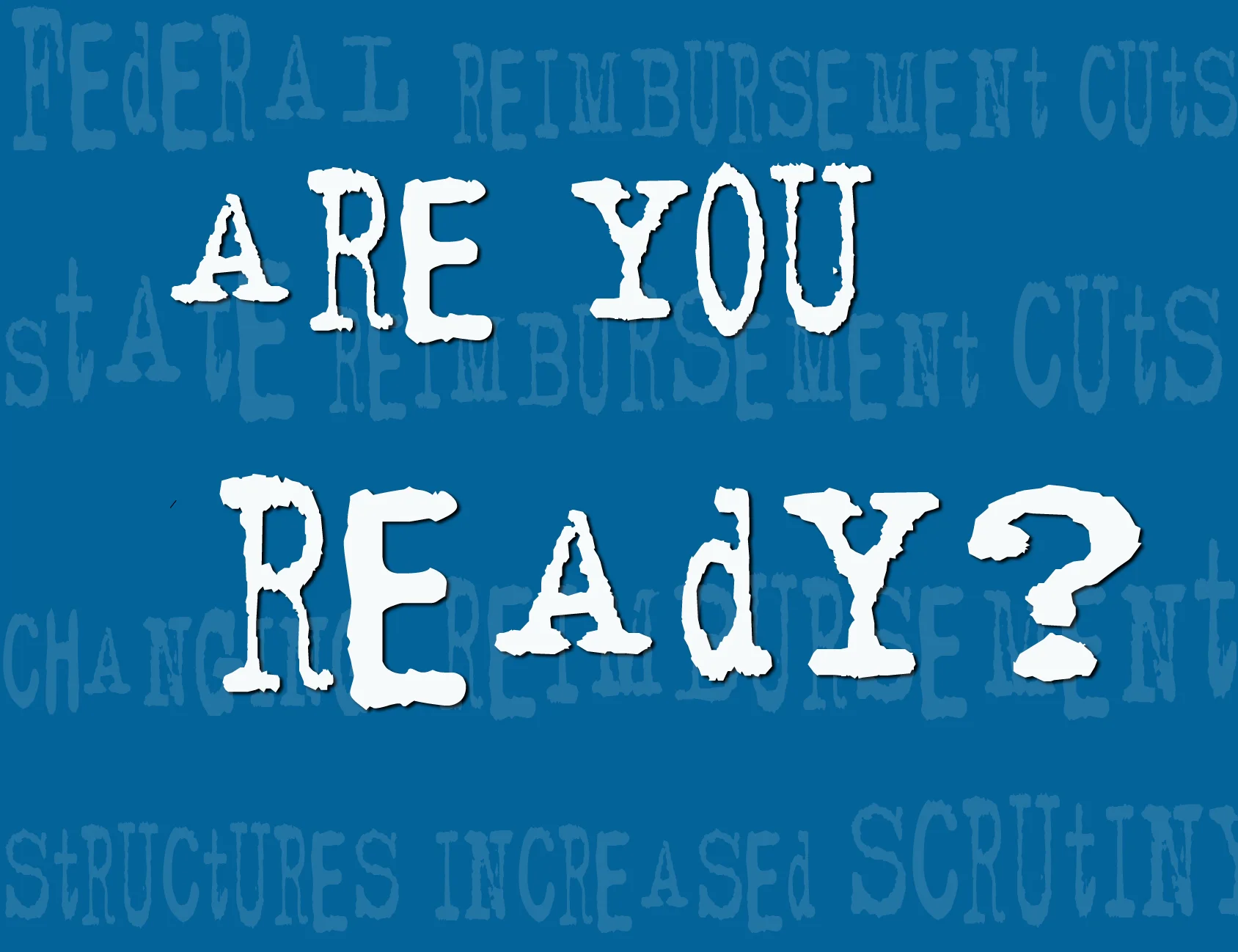 ARE YOU READY.jpg