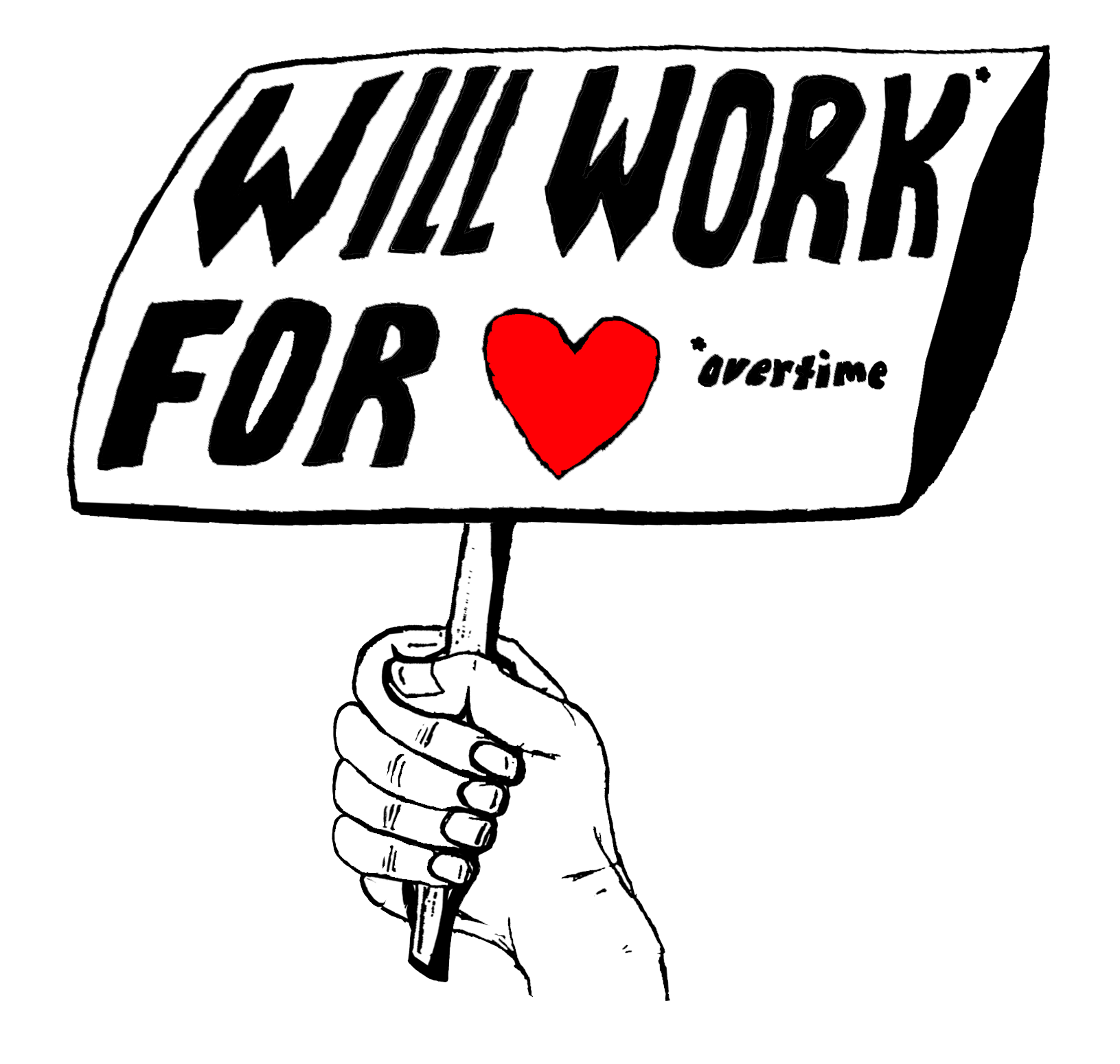 Will Work for Love T-Shirt Concept