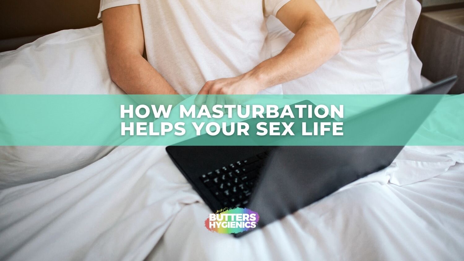 Masturbation good for sex life