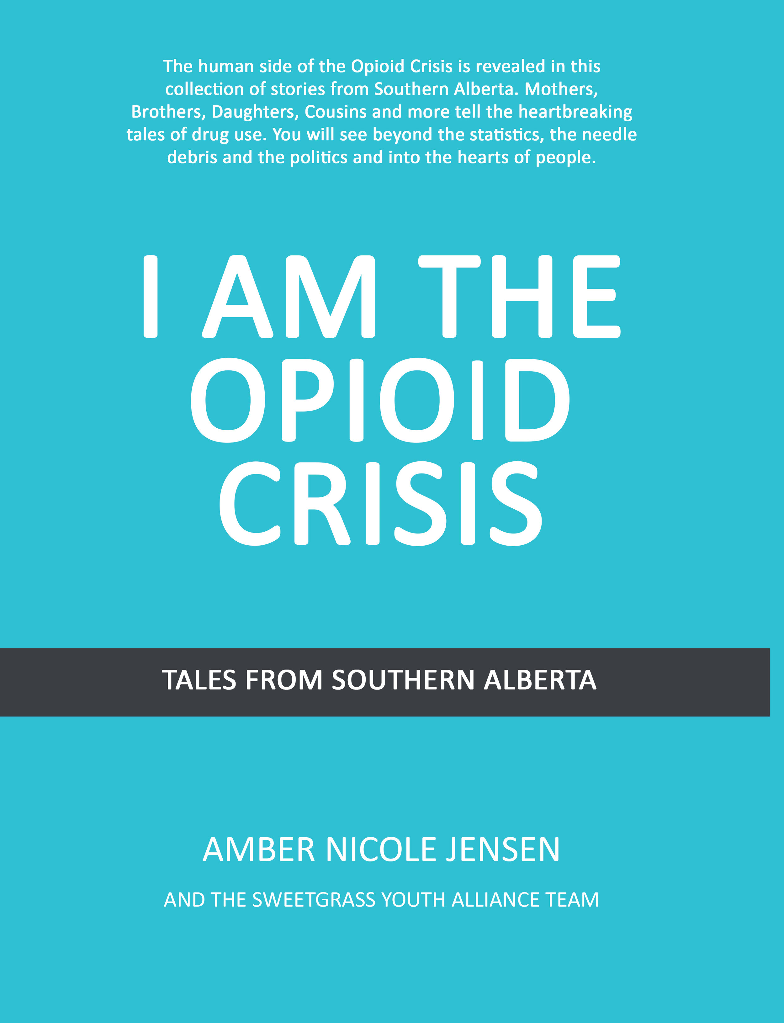 I Am The Opioid Crisis Eaglespeaker Publishing I Am The Opioid Crisis Eaglespeaker Publishing