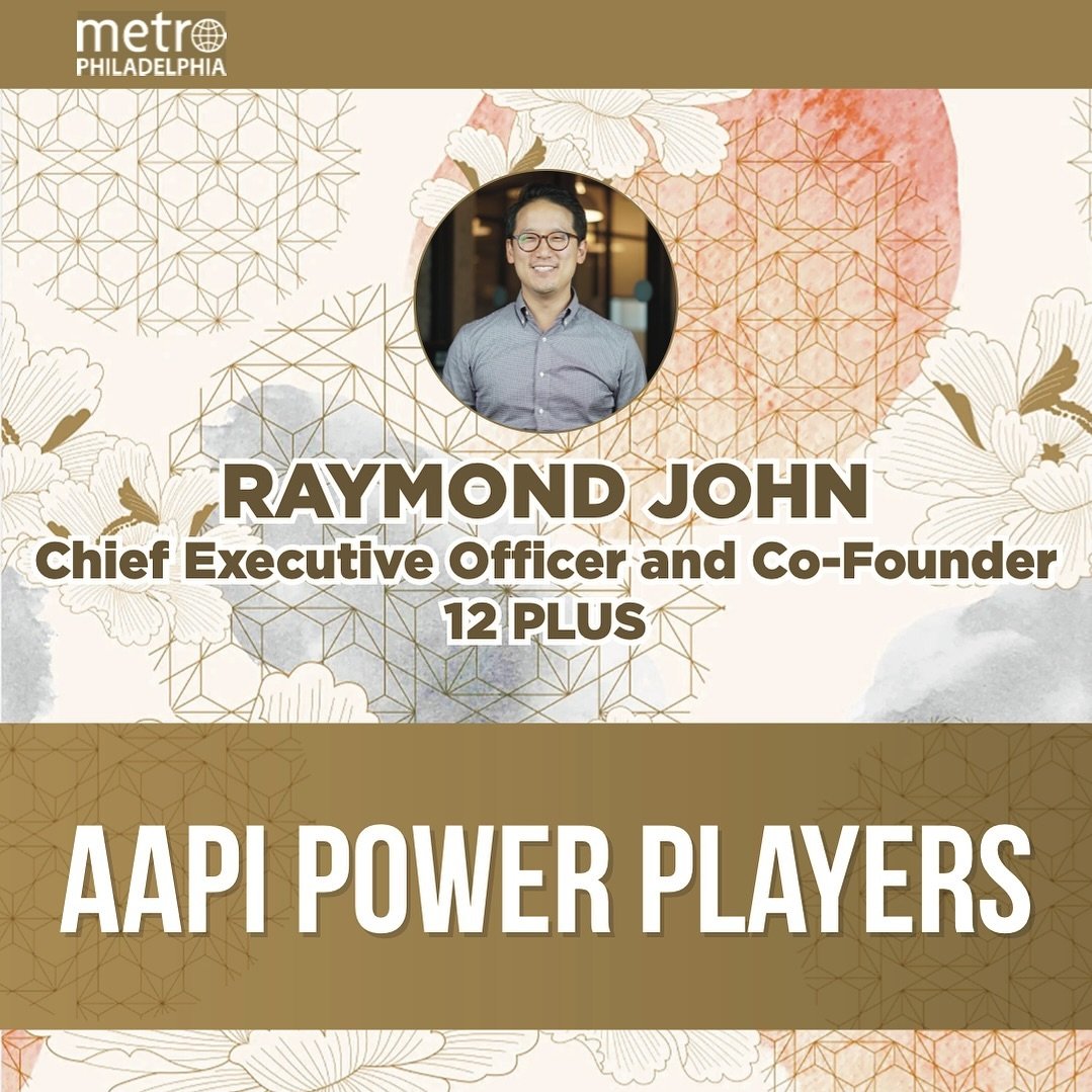 So very proud of our 12+ CEO &amp; Co-founder Raymond John for being named an AAPI Power Player on the Metro Philadelphia AAPI Power Players List!! ✨

Working for this organization fills us with so much joy, but being able to work with a CEO who alwa