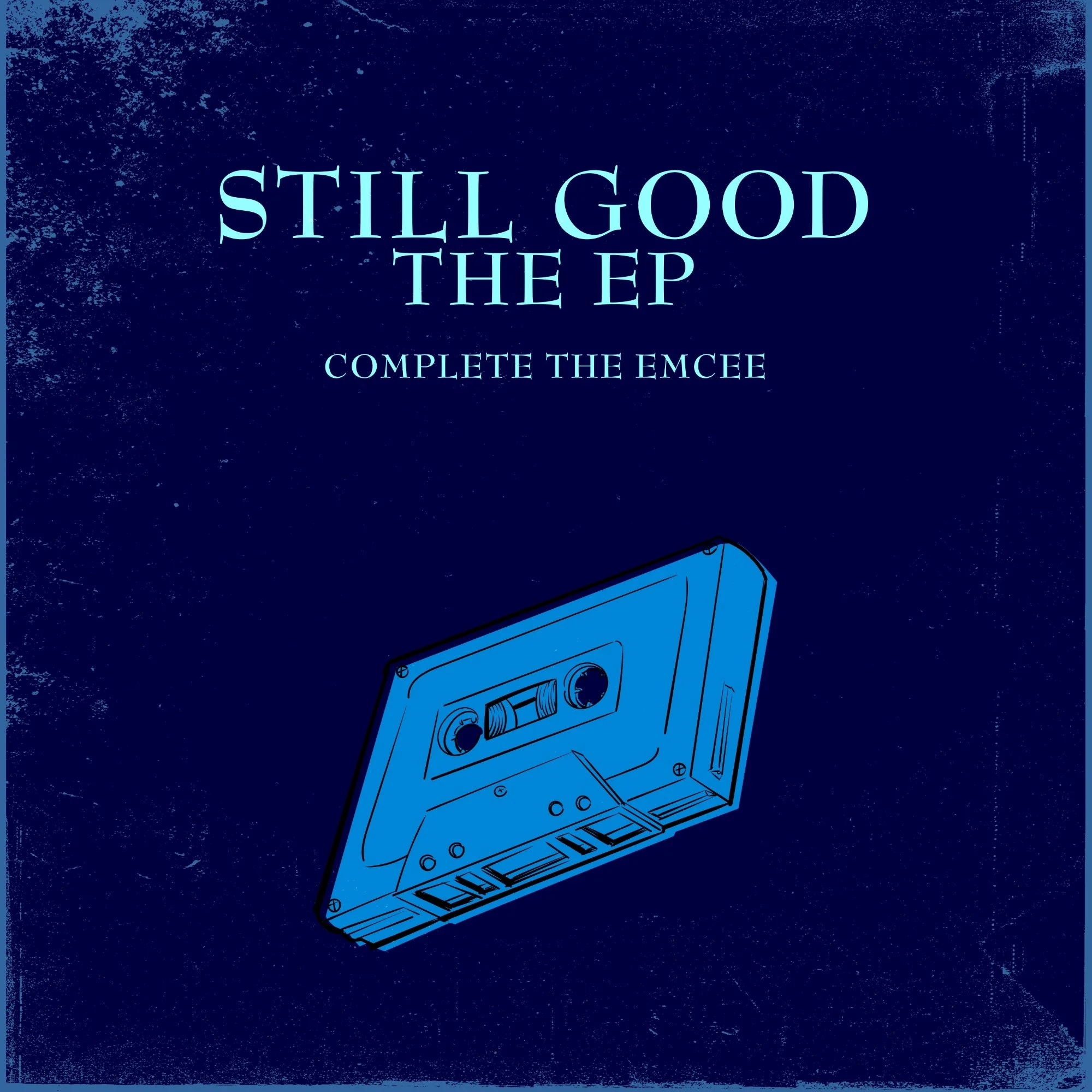 Complete the Emcee - Still Good
