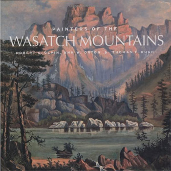 Purchase Painters of the Wasatch Mountains ›