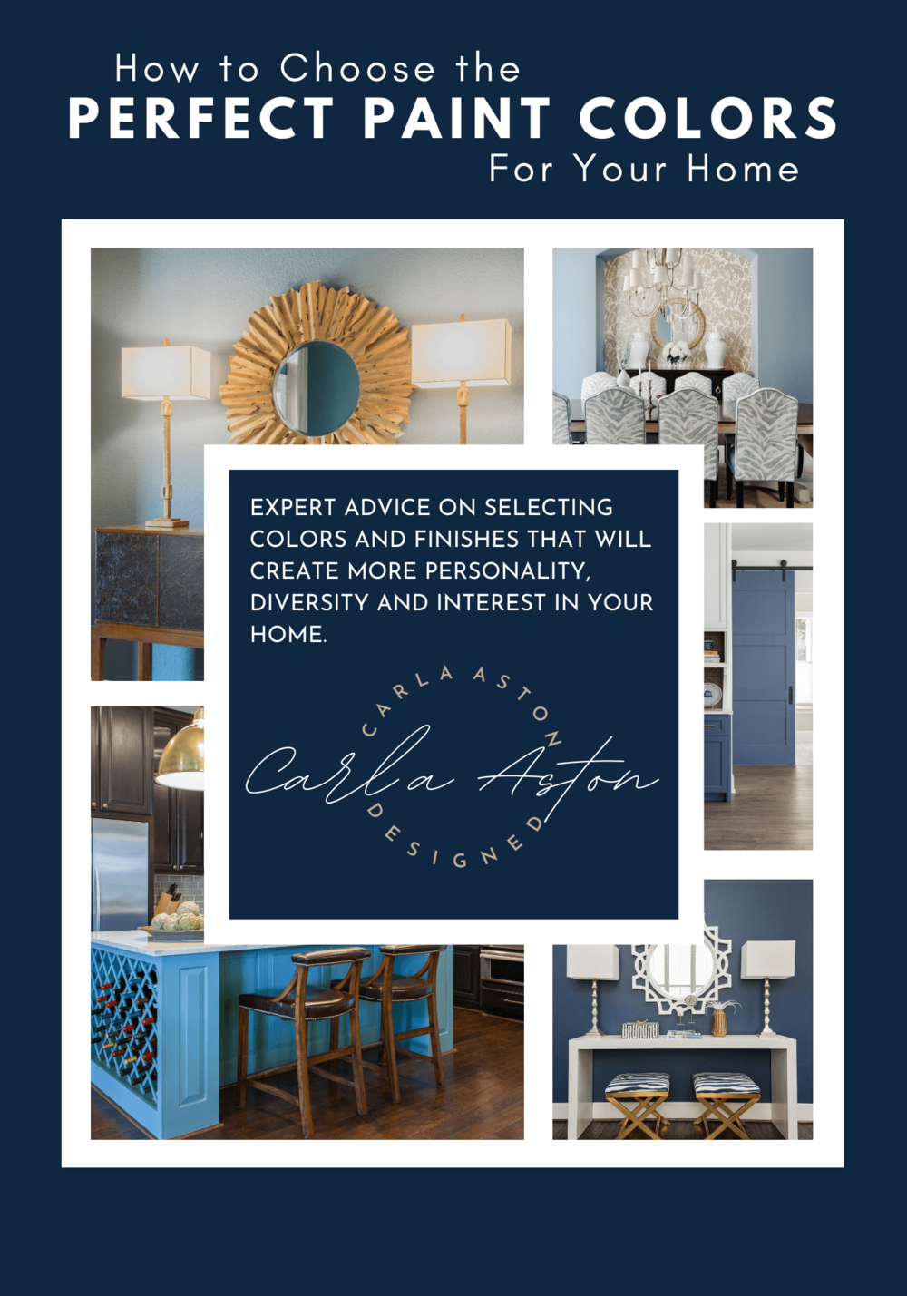 Paint Selections Guide - Downloadable pdf to help you confidently select paint colors like a pro! | carlaaston.com