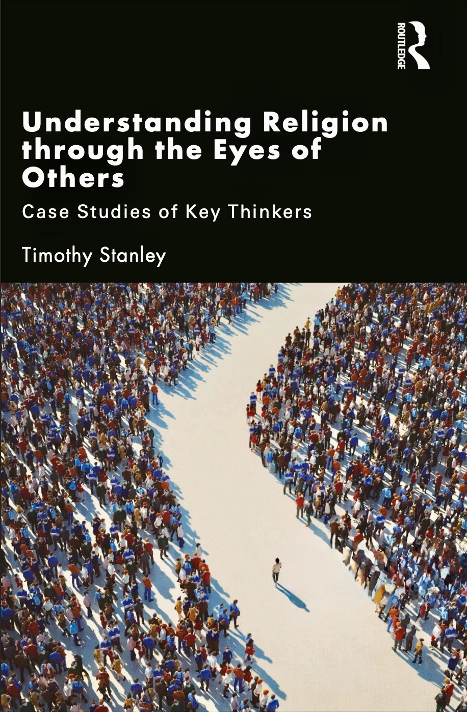 This 2025 Routledge Press textbook studies religion through the eyes of some of its most influential, exemplary and sometimes controversial people. Historically organized and philosophically nuanced, each chapter locates a thinker in their material c