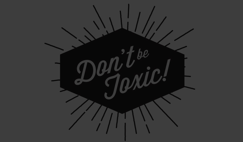 When an Organization's Culture Goes Toxic