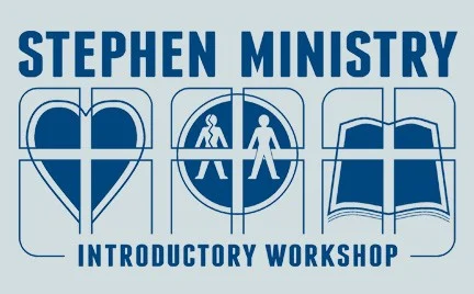 10/25: Stephen Ministry Introductory Workshop