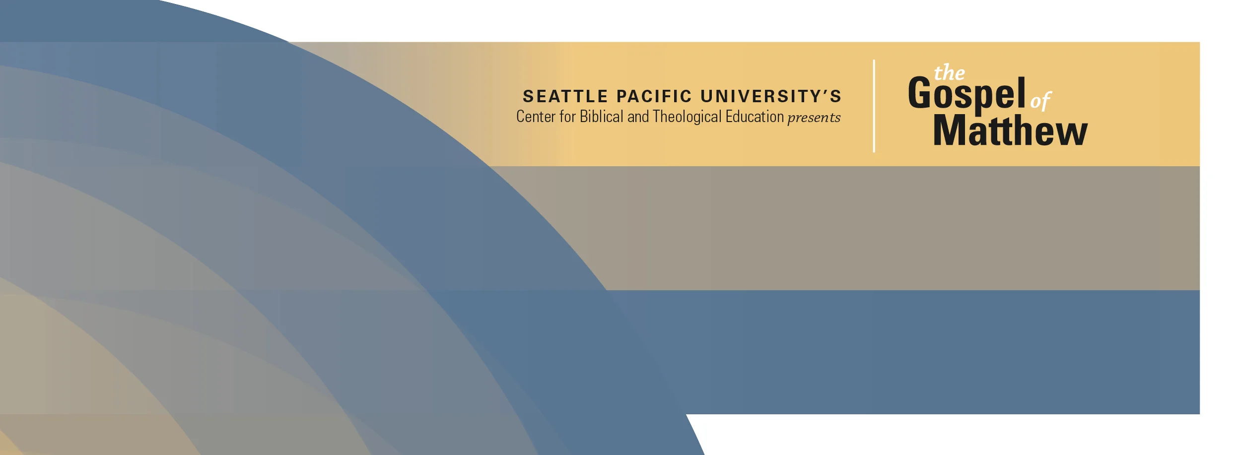 1/6: The Gospel of Matthew @ SPU