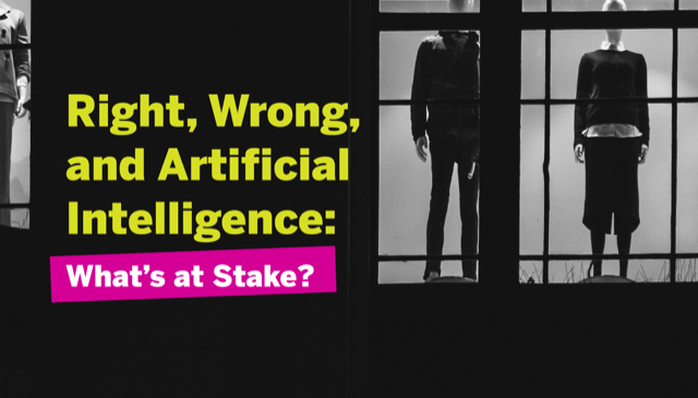 10/18: Right, Wrong, and Artificial Intelligence