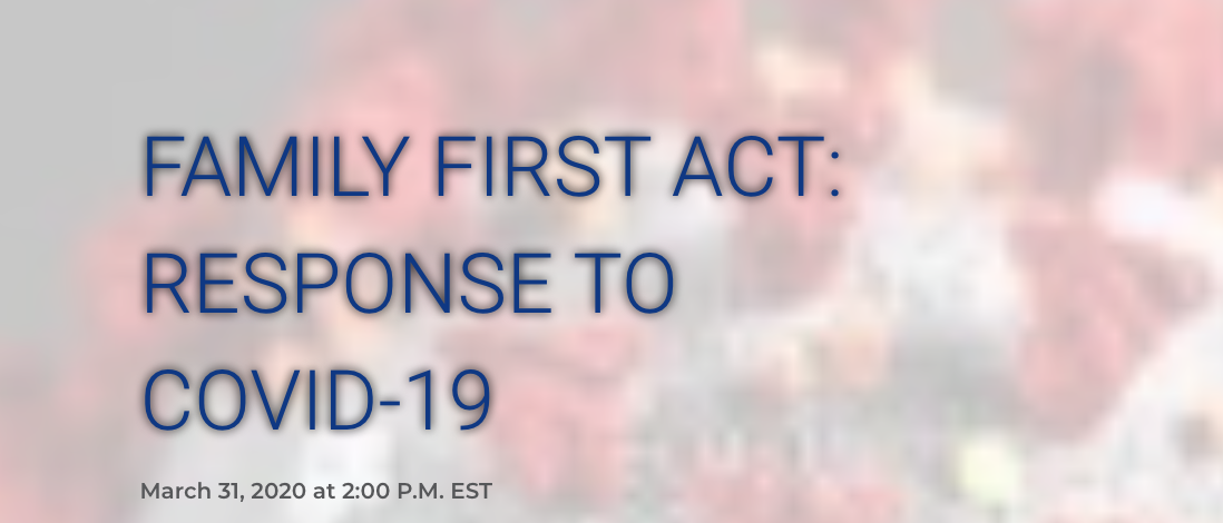 3/31: Family First Act: Response to COVID-19