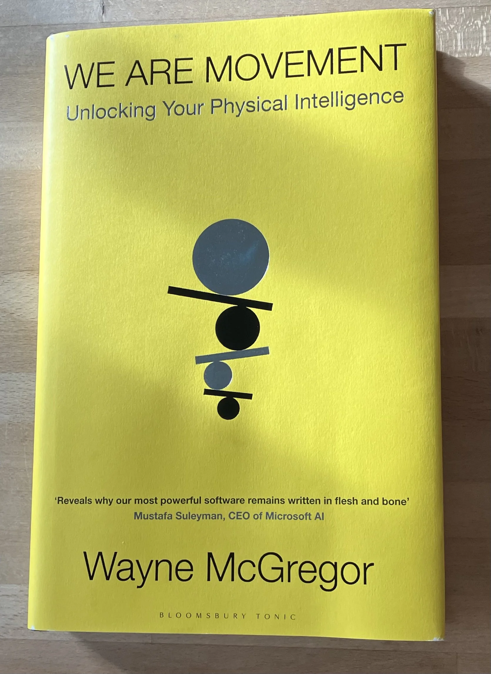 WE ARE MOVEMENT 
Unlocking Your Physical Intelligence 
Wayne McGregor
