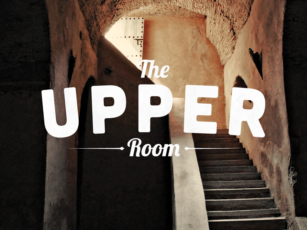 The Upper Room Title Slide 2.jpg