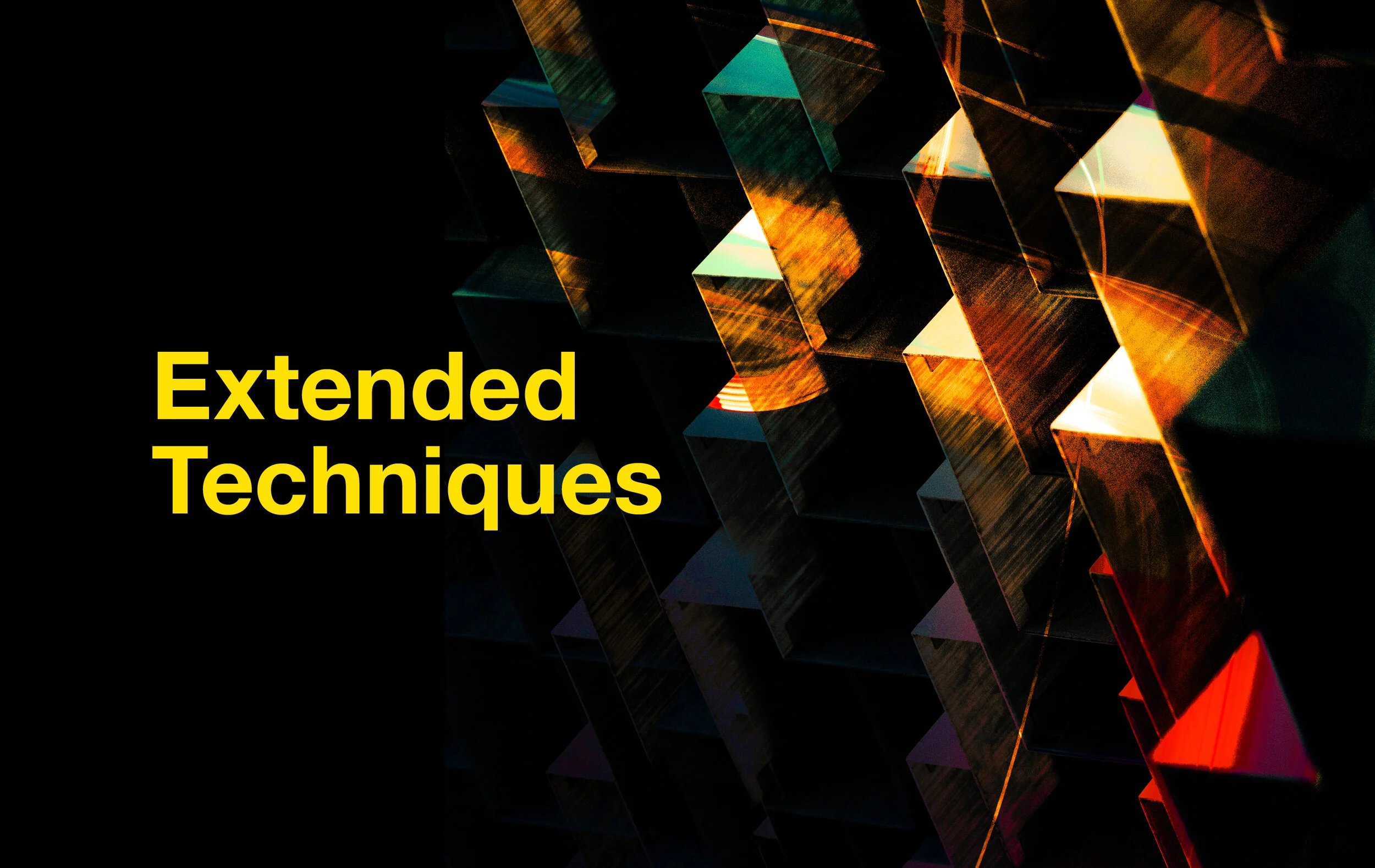 Extended Techniques @ Morven