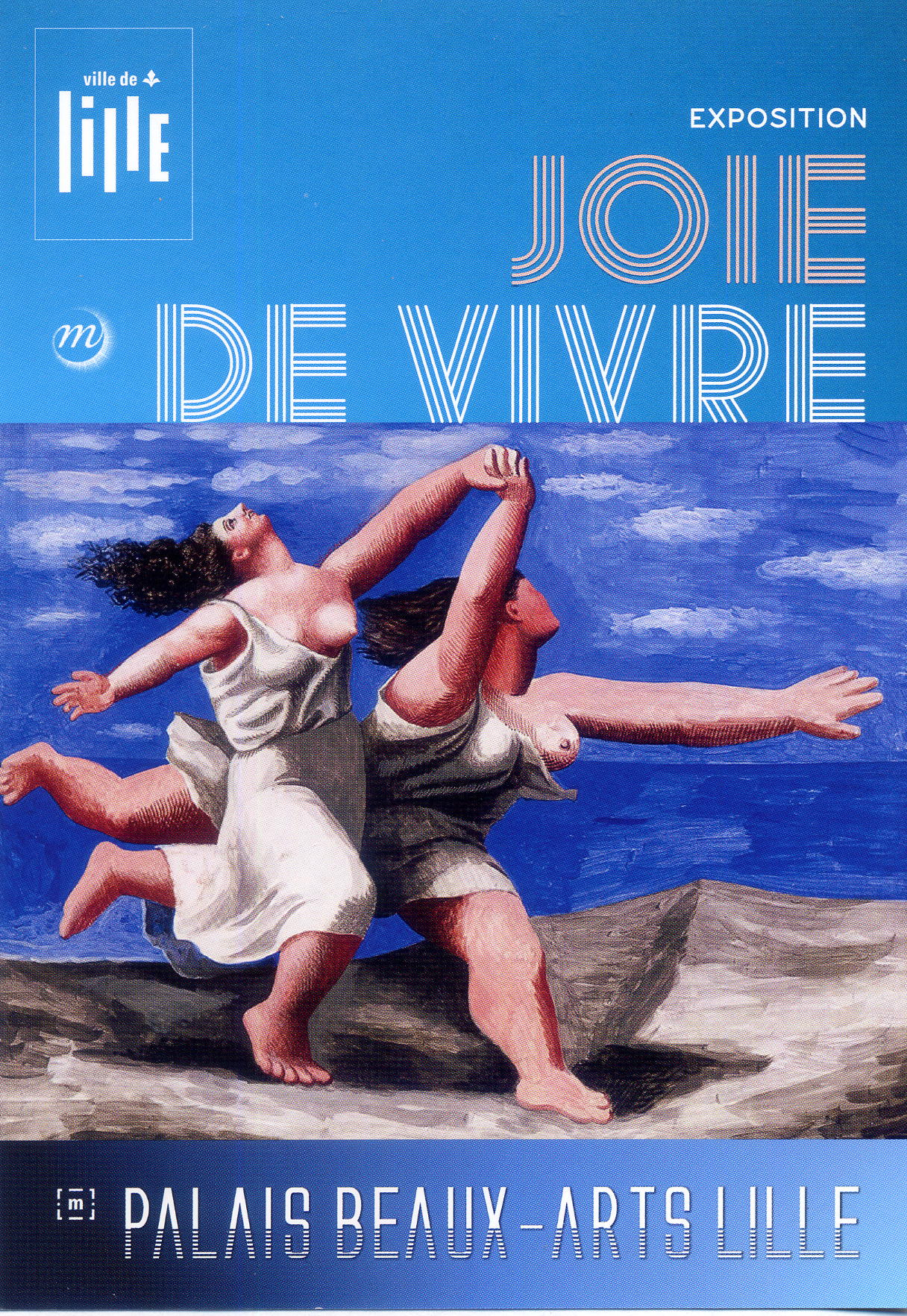Pablo Picasso's 1922 Two women running on the beach graces the "Joie de Vivre" poster.