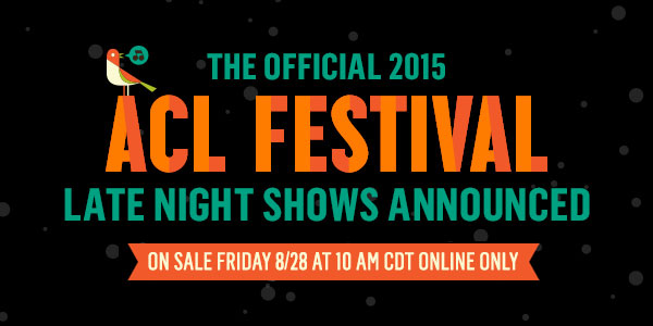 Music | The Official ACL Festival Late Night Shows Announcement