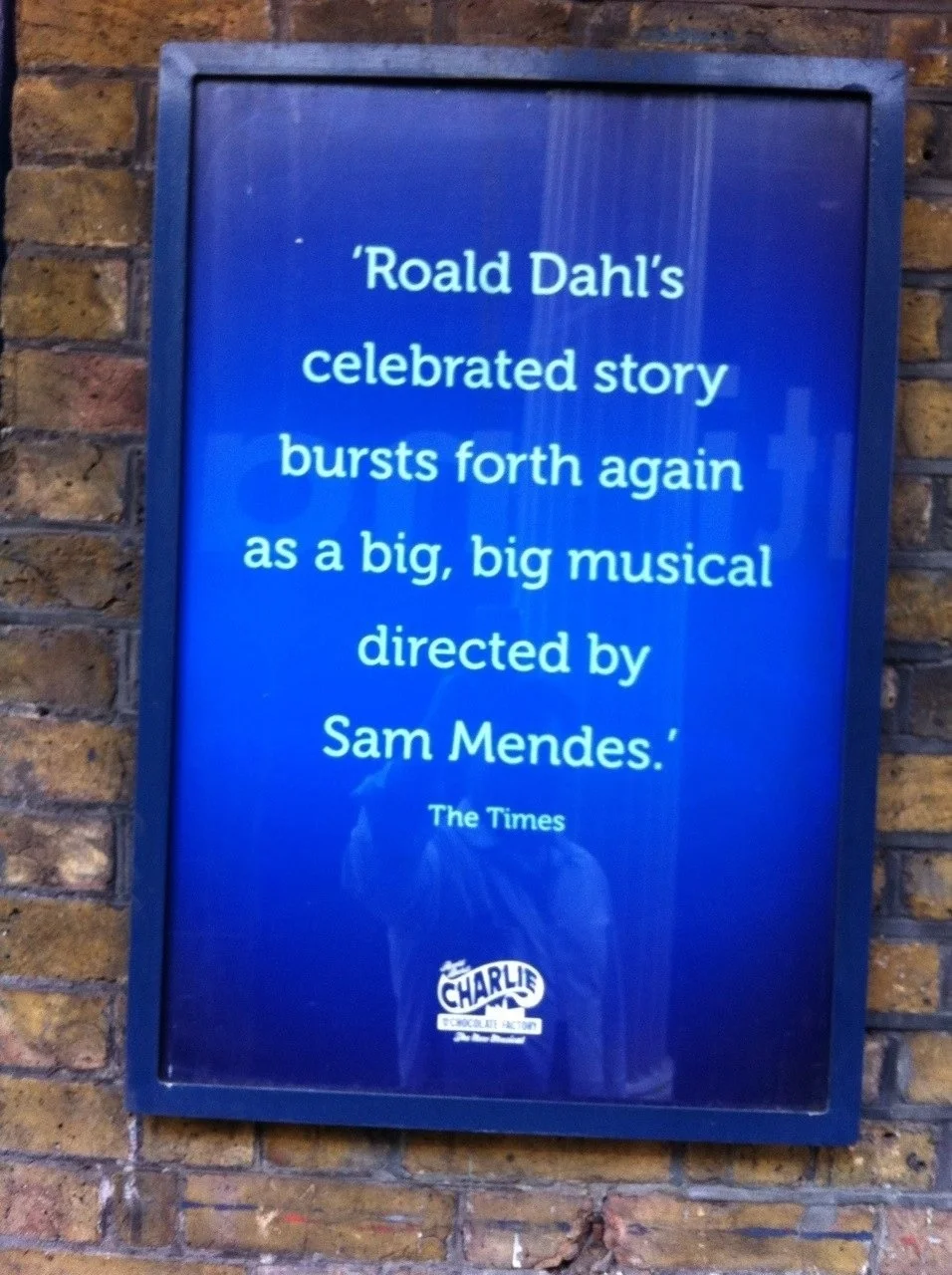 I'm not one for stage musicals, but my Sar has always enjoyed them them, and if you combine that with her two other loves, Roald Dahl and chocolate - well, you can't get much better than that!