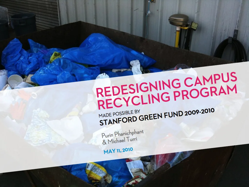 Case Study: Redesigning Stanford's Recycling Program