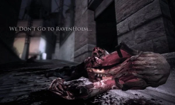 we don't go to ravenholm.jpg