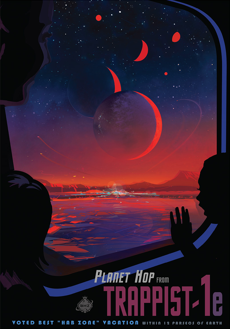 NASA even created some tourism posters for the new planets!