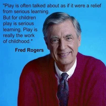 Play is a child's work.