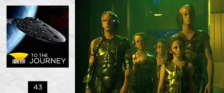 To The Journey 43: Borg Babies