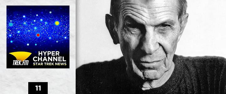 Hyperchannel 11: Leonard Nimoy is Out of This World