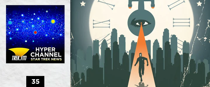 Hyperchannel 35: The Comic On the Edge of Forever