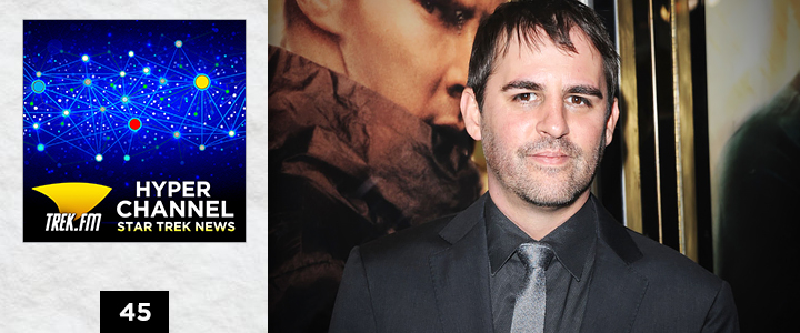 Hyperchannel 45: Star Trek Into Deep Space