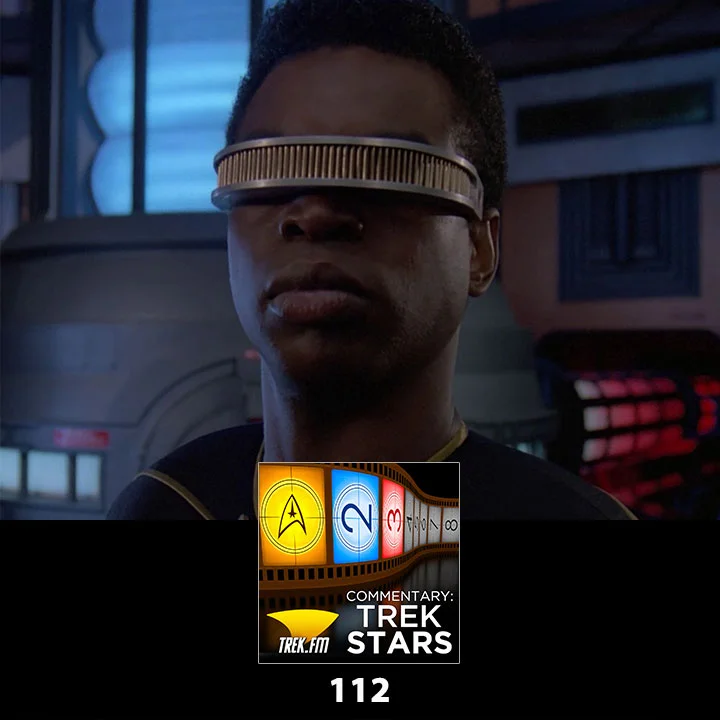 Commentary: Trek Stars 112: Geordi is a Jerk