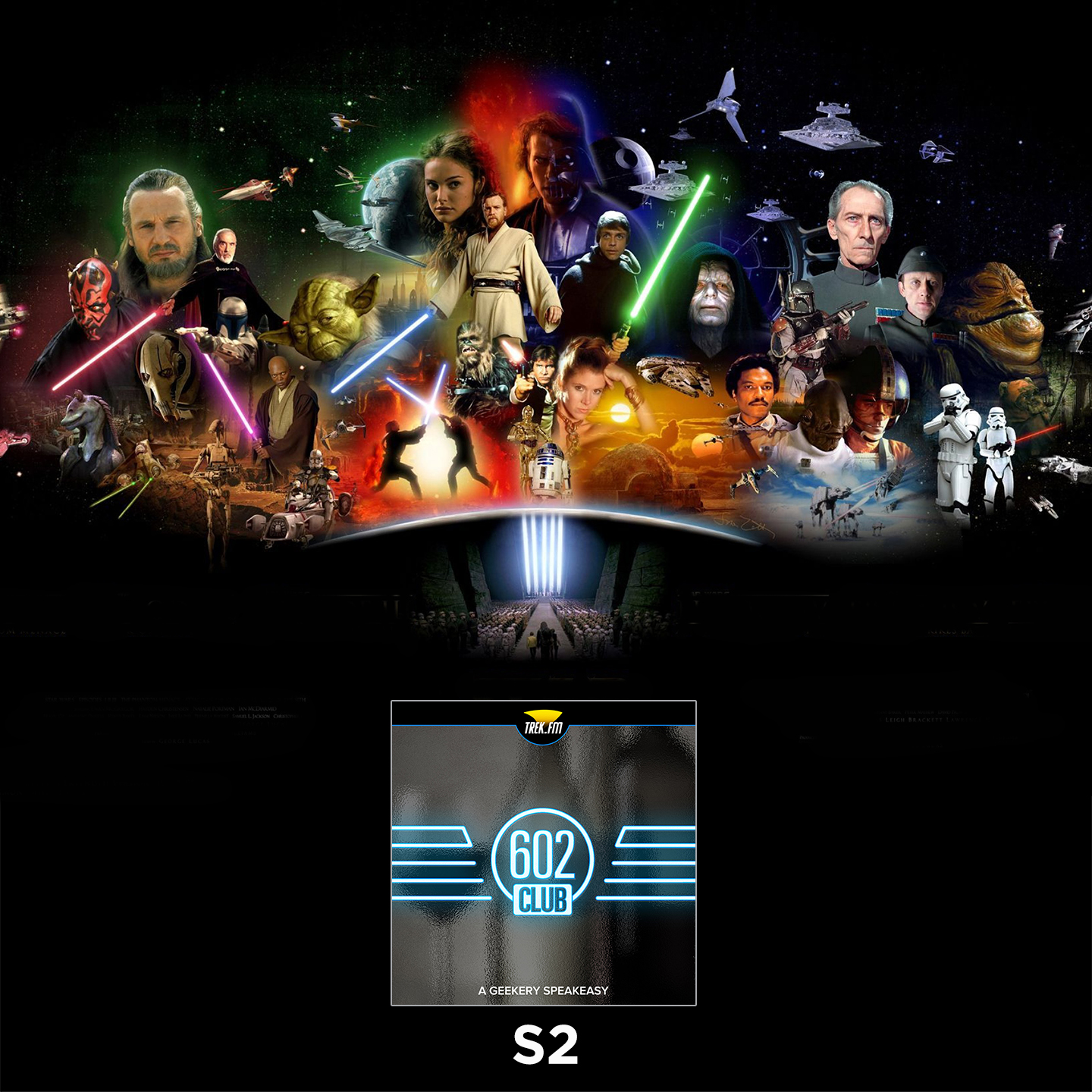 The 602 Club S2: He's George Freaking Lucas