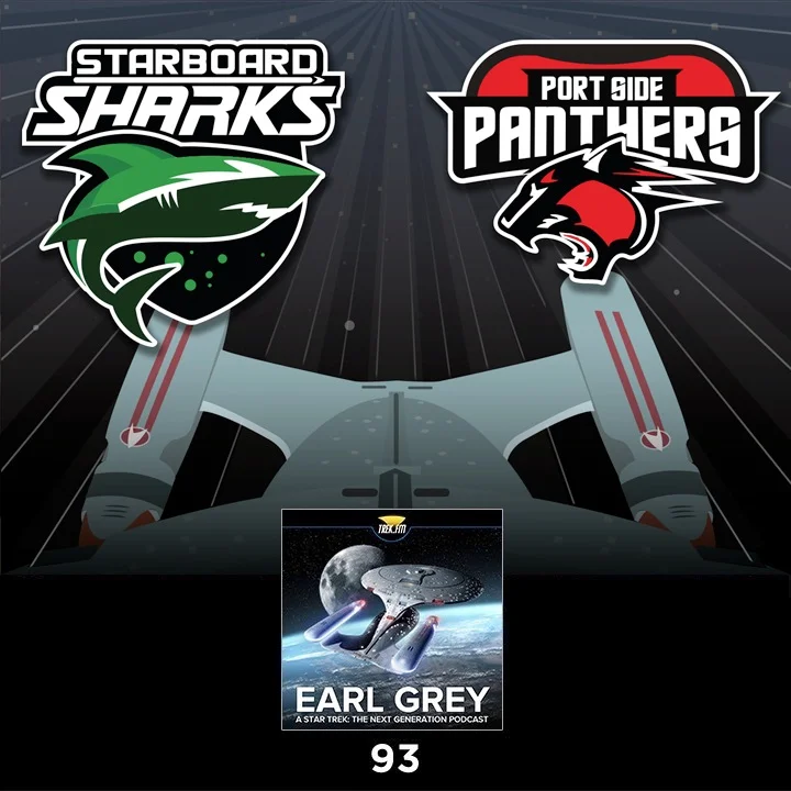 Earl Grey 93: Port Side Rules Starboard Drools