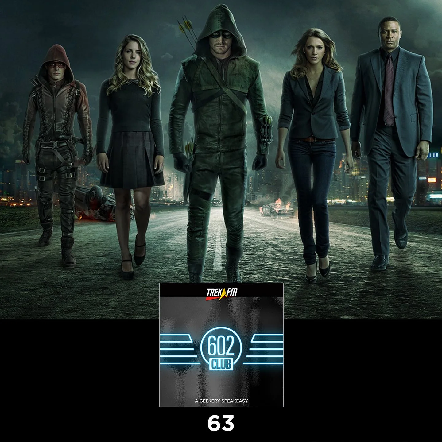 The 602 Club 63: Burning Down the Arrow Cave