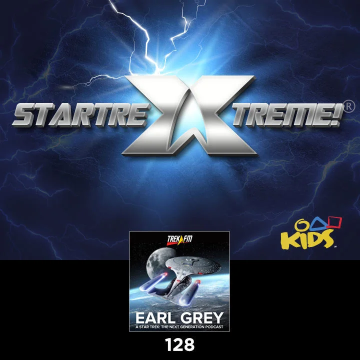 Earl Grey 128: Star TreXtreme!