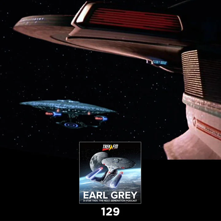 Earl Grey 129: The Day Before Yesterday's Enterprise