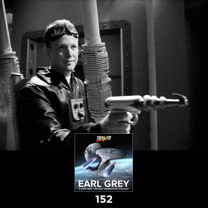 Earl Grey 152: Captain Proton's Revenge