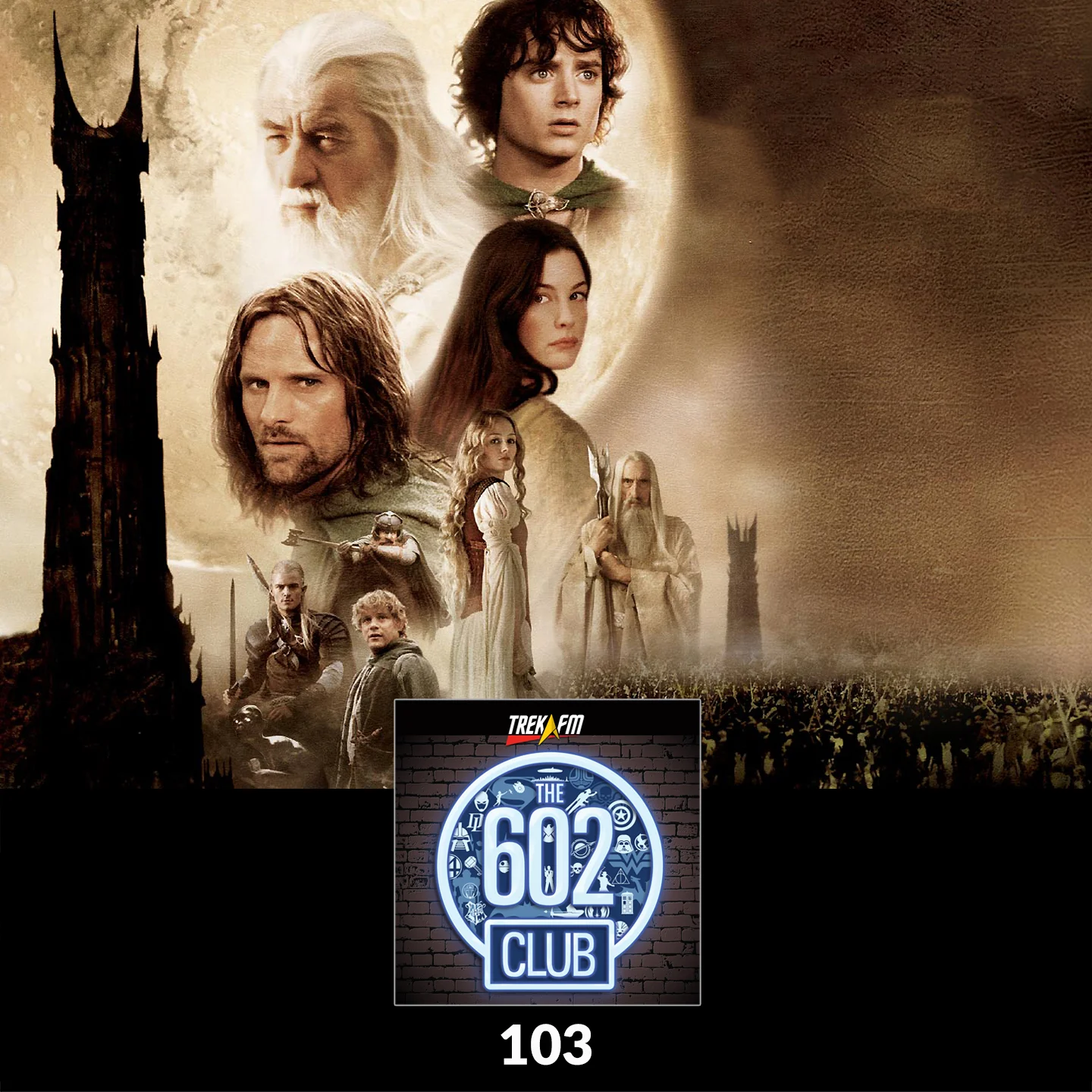 The 602 Club 103: Middle Earth Alamo