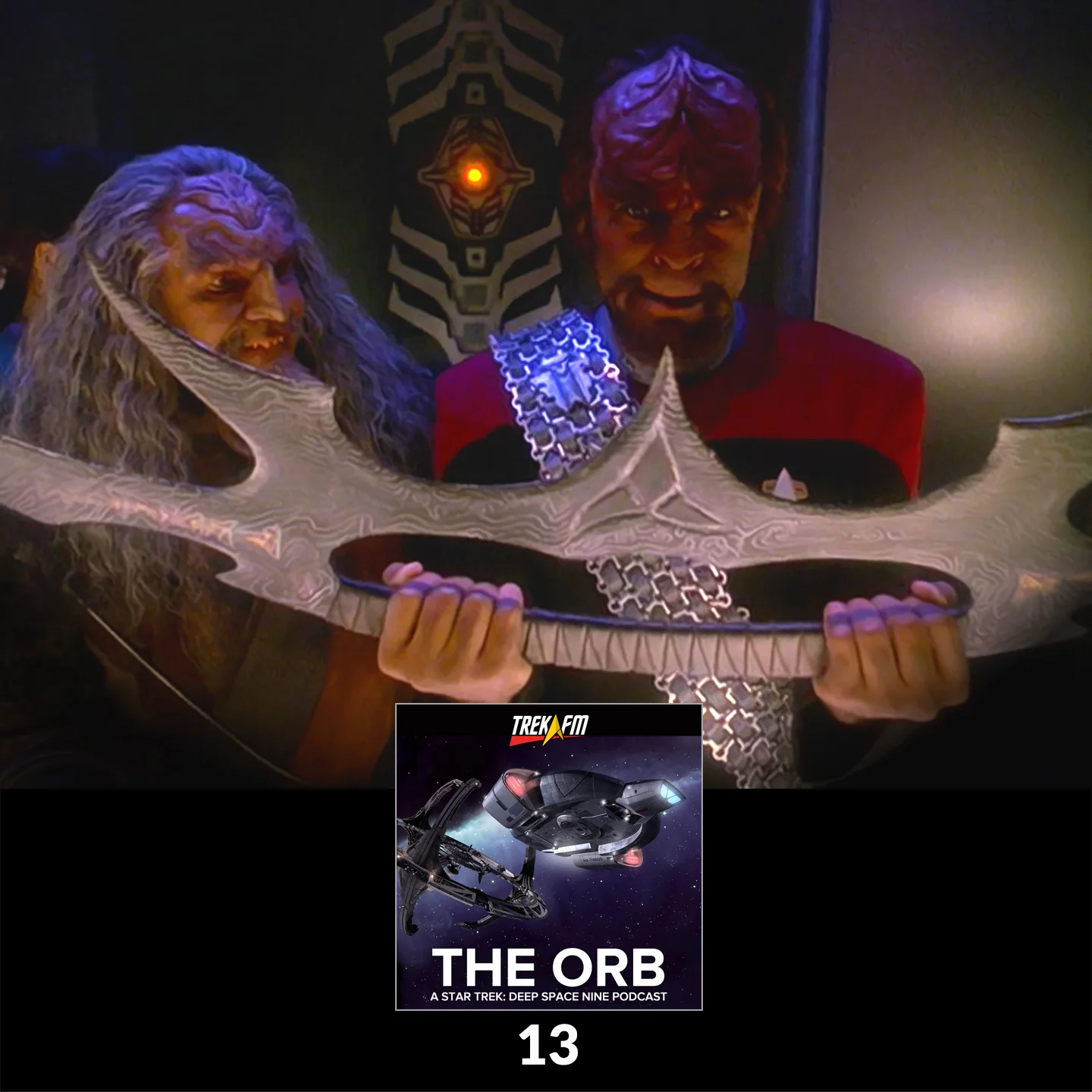 The Orb 13: One Bat'leth to Rule Them All