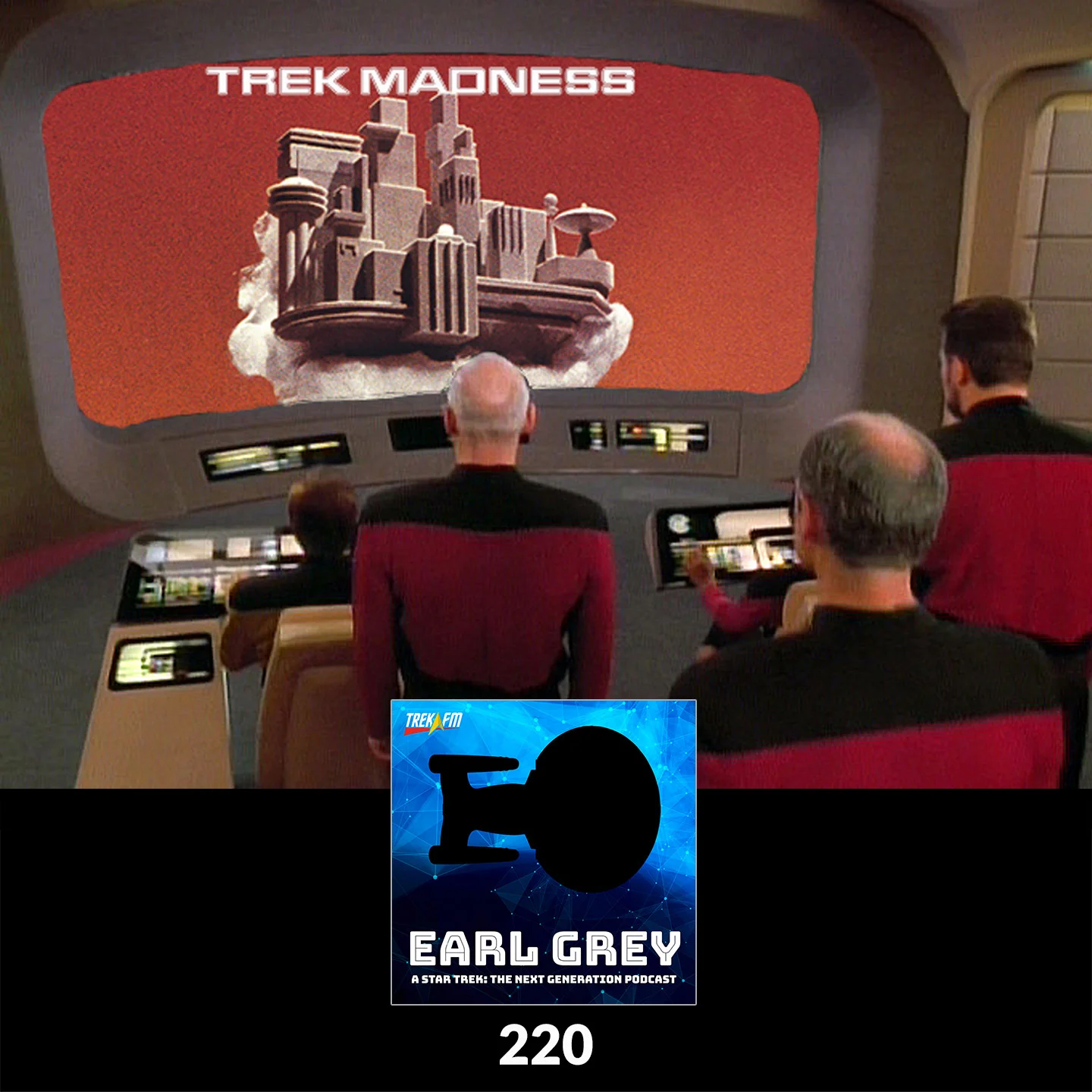 Earl Grey 220: Trek Madness