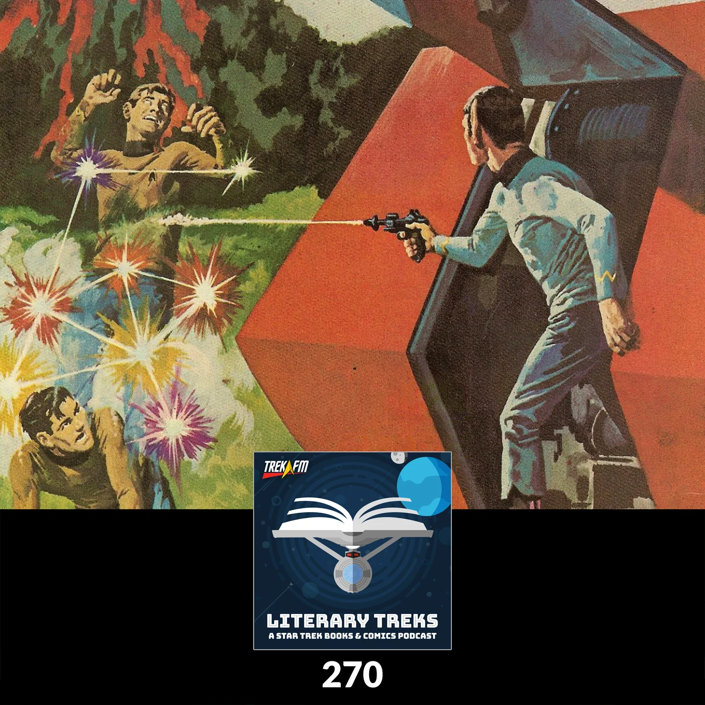 Literary Treks 270: Kirk is Dabbing Like a Warp 4 Loony!