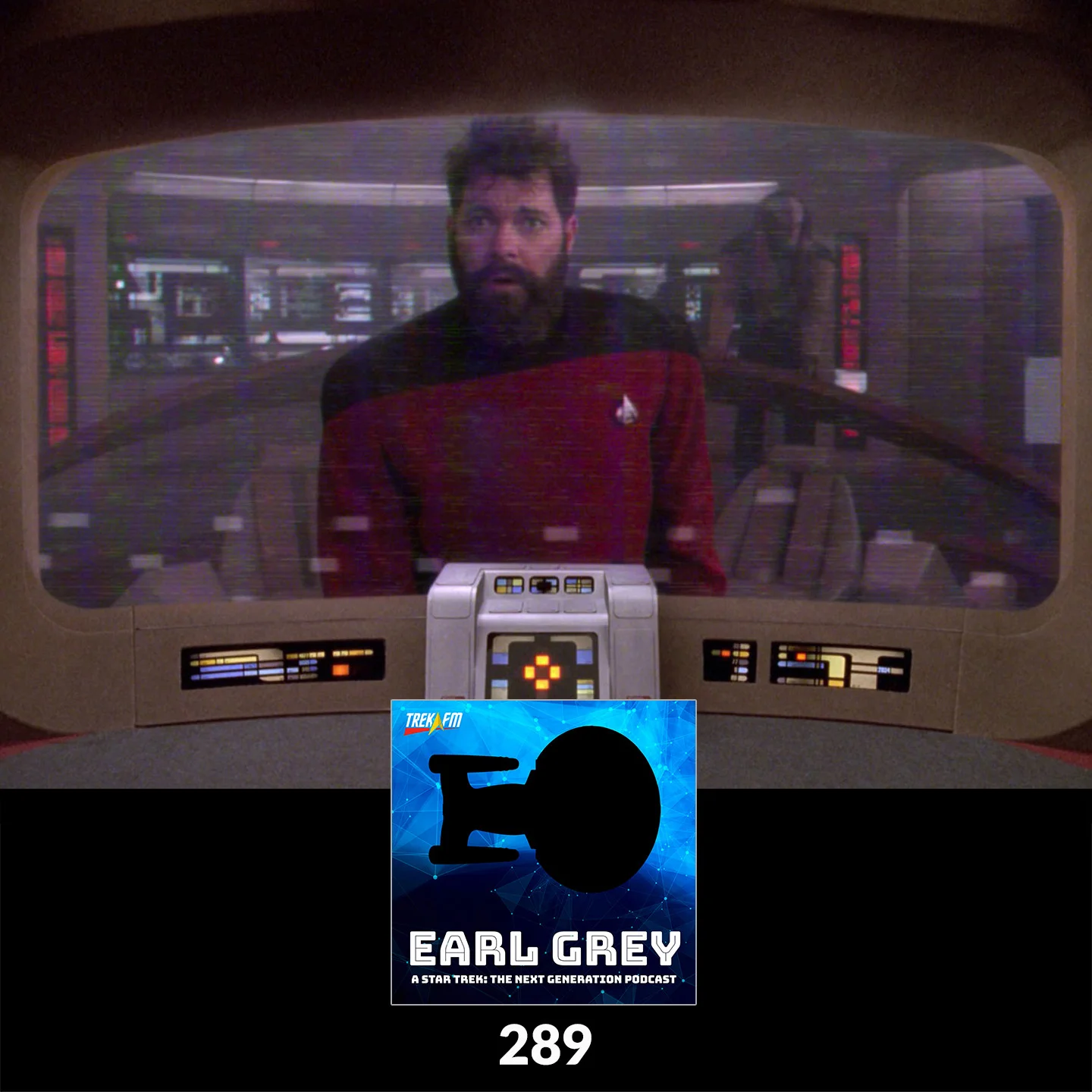 Earl Grey 289: If You're Riker, Never Go To Sleep
