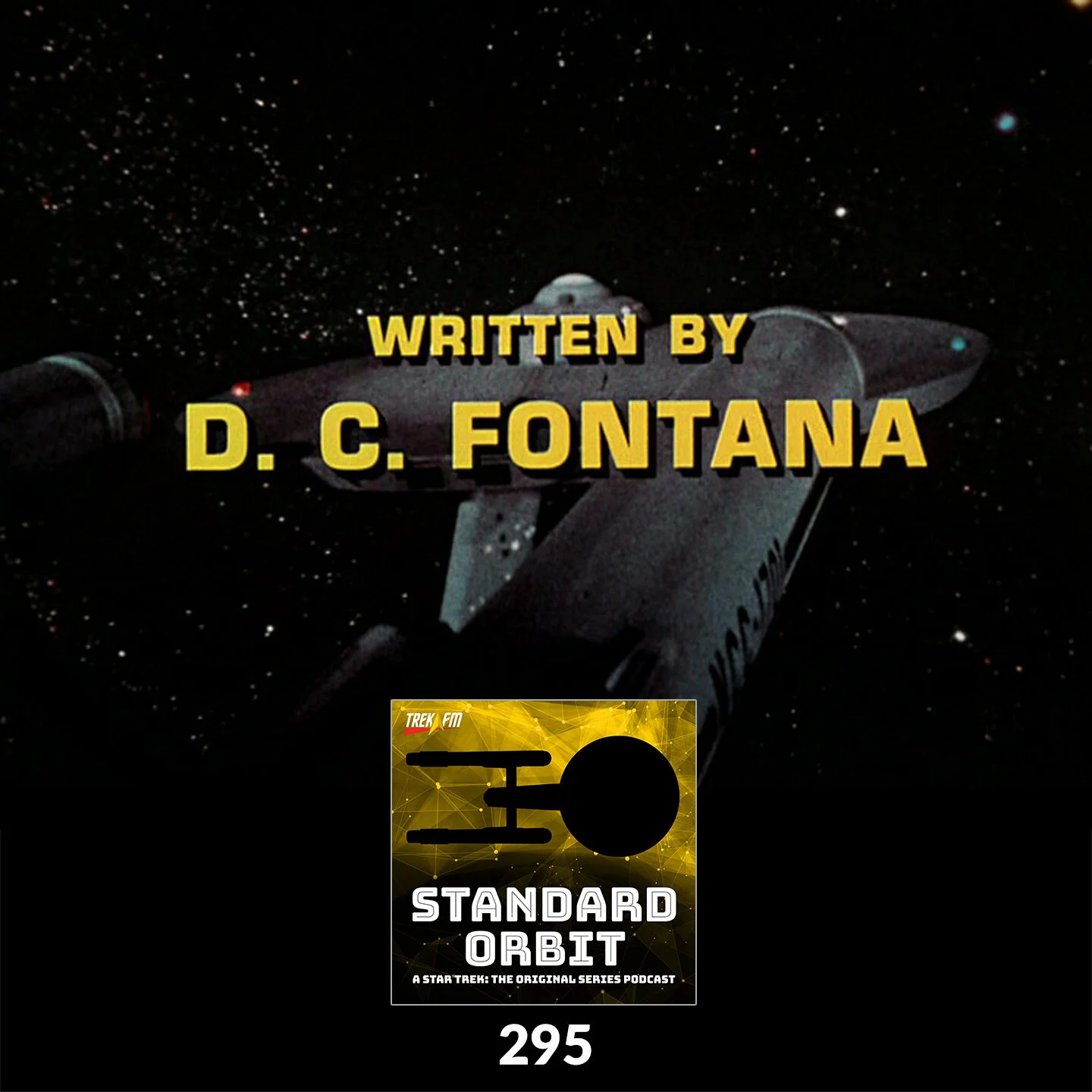 Standard Orbit 295: D.C. Fontana