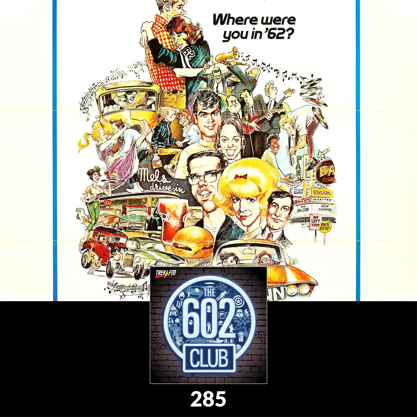 The 602 Club 285: Glory Days