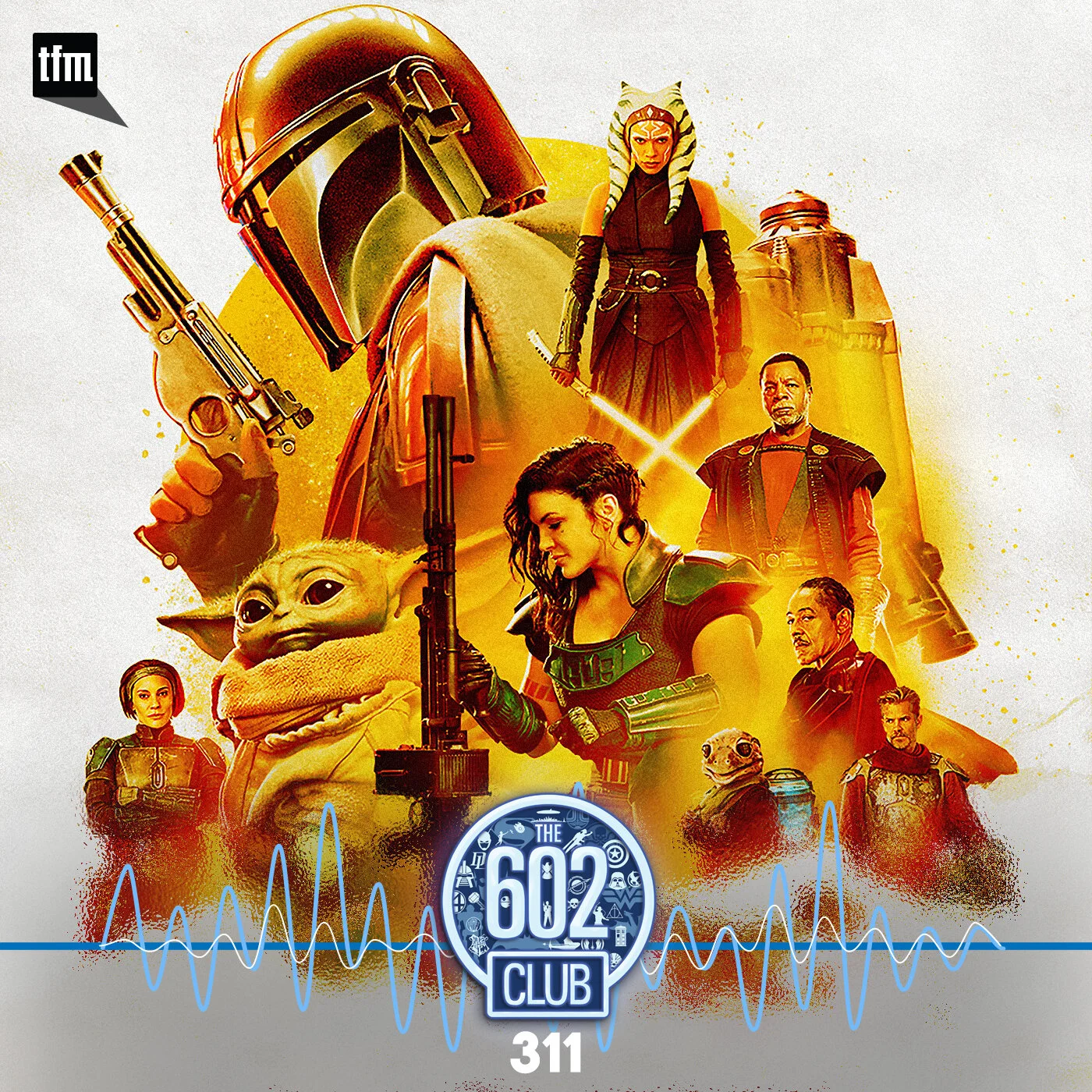 The 602 Club 311: The Mandalorian and the Elder Saber
