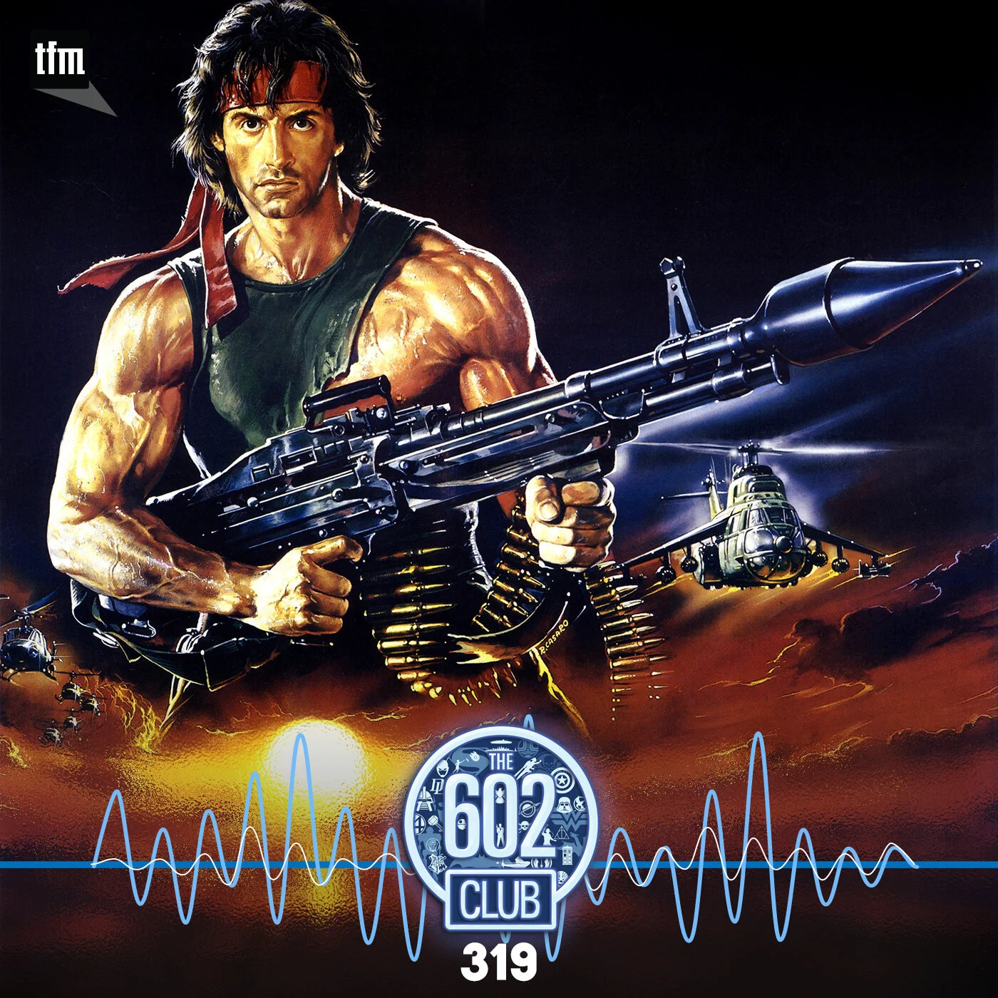 The 602 Club 319: Rambo vs. Everybody