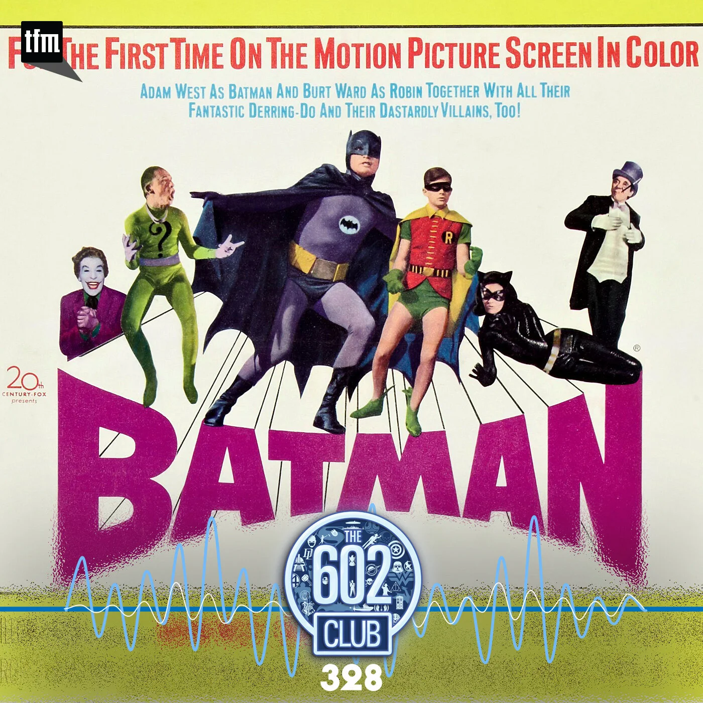 The 602 Club 328: The Total Straight-man