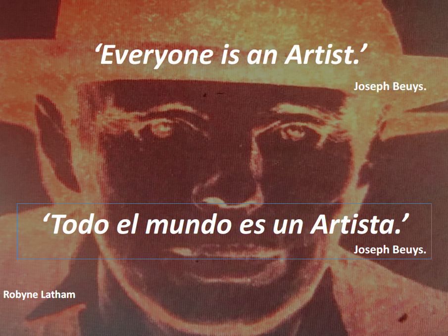 Poster stating Beuys’s famous quote ‘Everyone is an Artist’.