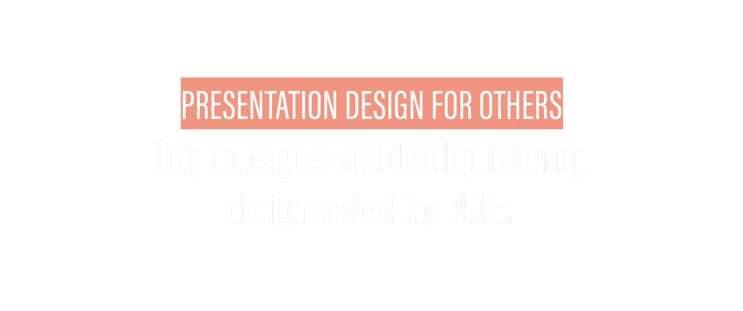 Presentation Design for Others.004.png