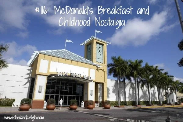 #116: McDonald's Breakfast and Childhood Nostalgia