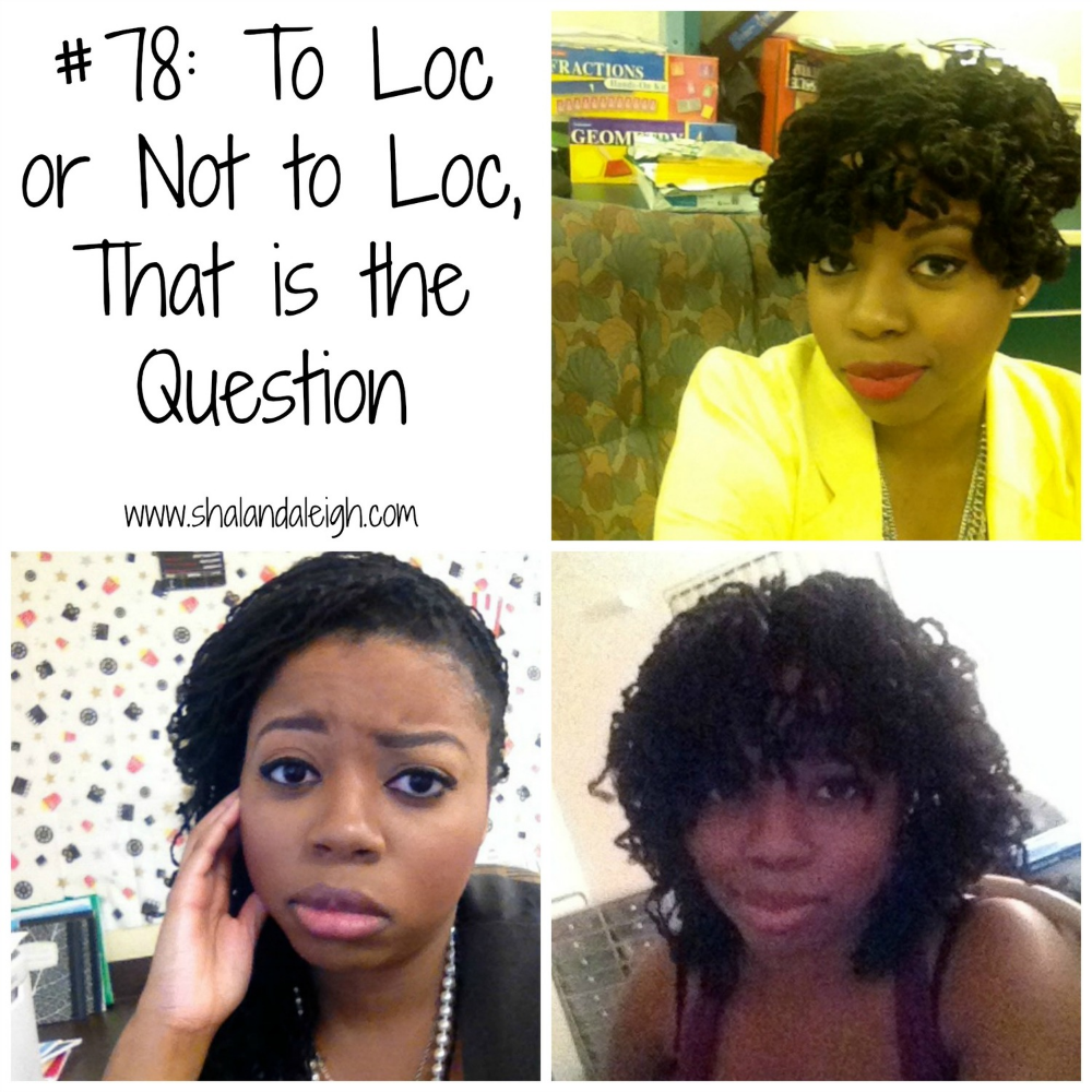 #78: To Loc or Not to Loc, That is the Question